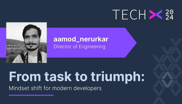 Thumbnail for From task to triumph – Mindset shift for modern developers