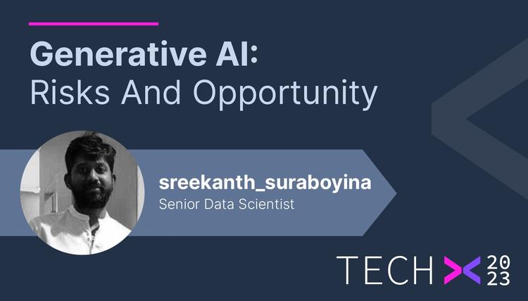 Thumbnail for Generative AI: Risks And Opportunity